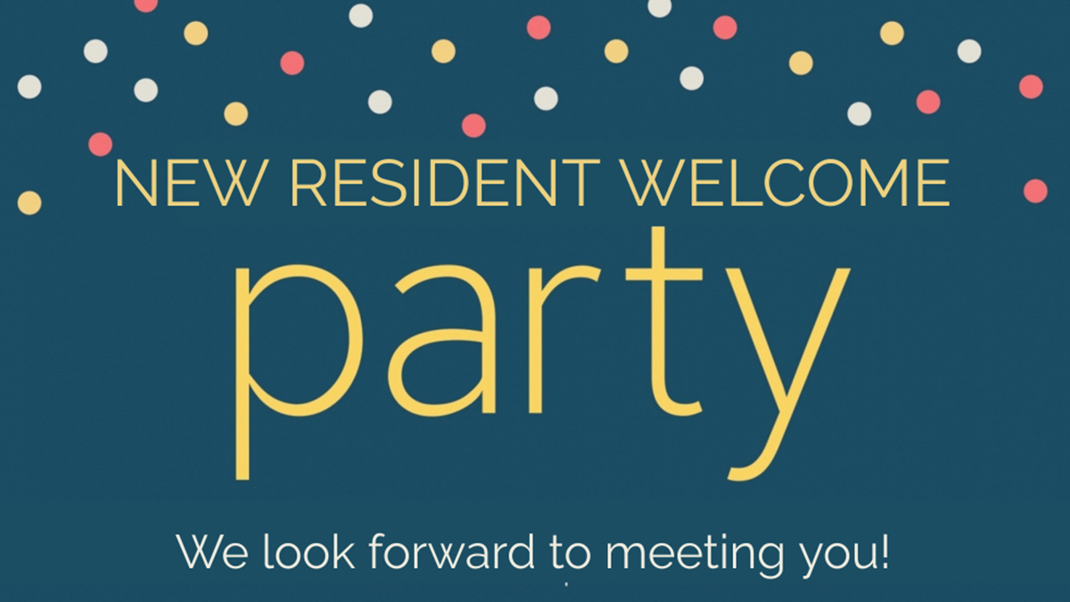Dark blue background with multicolored circles and text that reads new resident welcome party we look forward to meeting you!