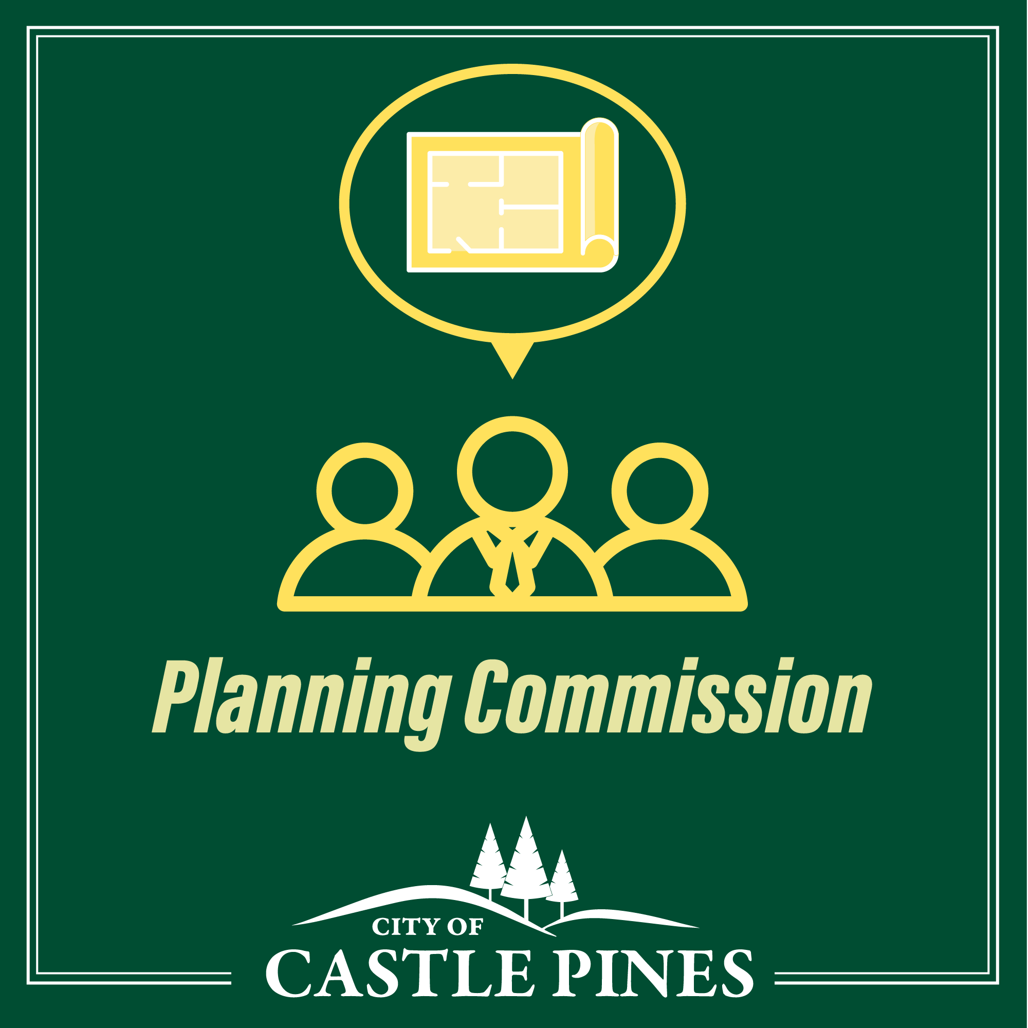Three people with a thought bubble above their heads with building diagrams. Text that says Planning Commission above the City of Castle Pines logo.